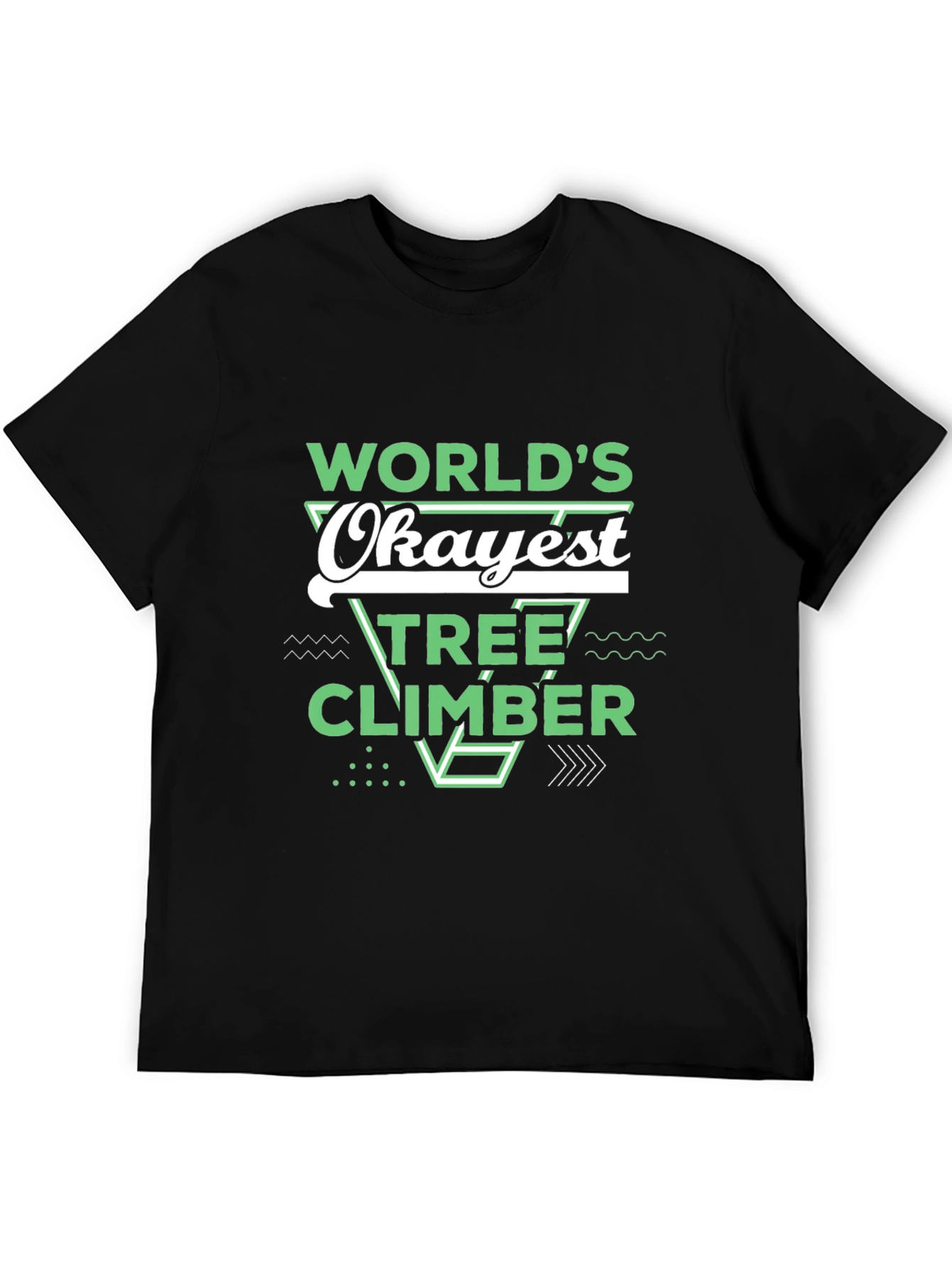 Worlds Okayest Tree Climber Black T-Shirt