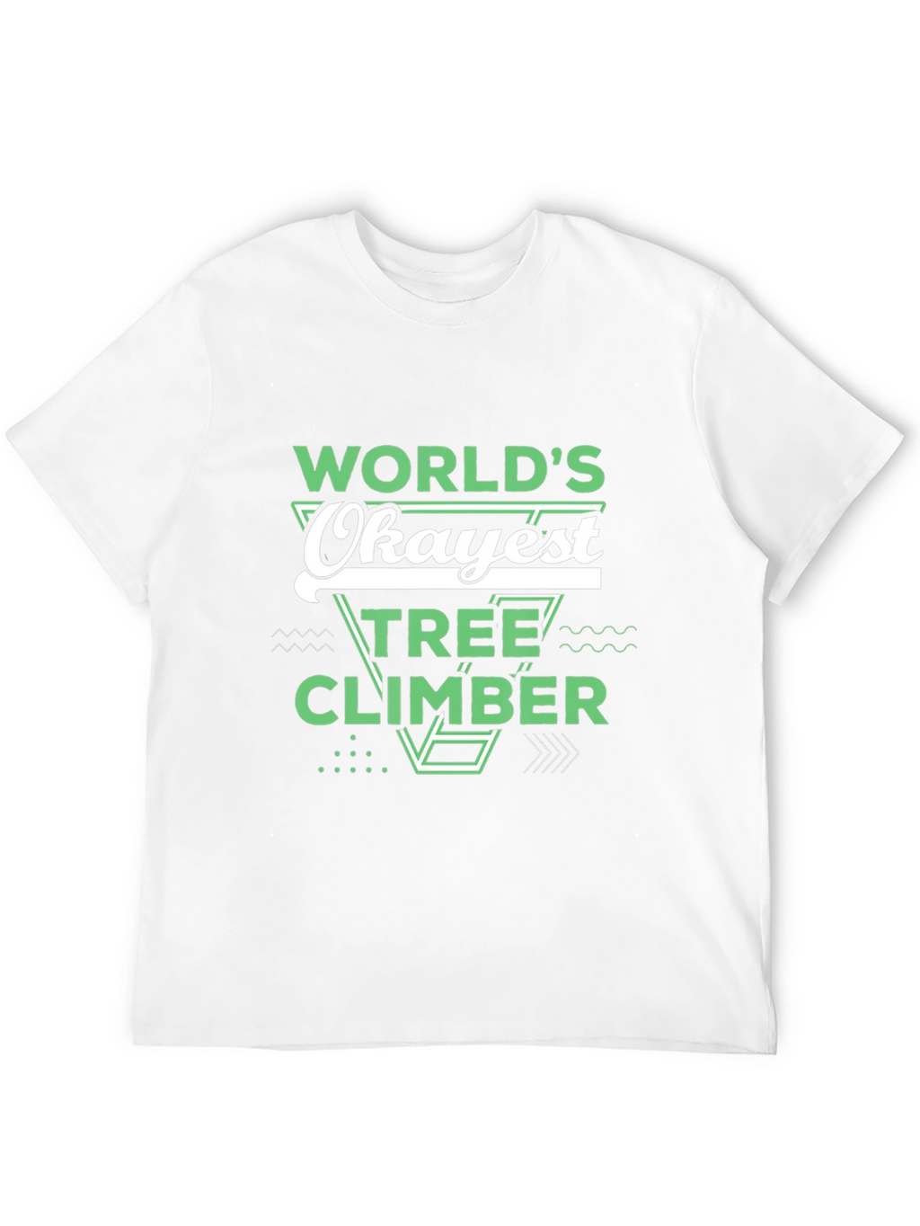 Worlds Okayest Tree Climber Black T-Shirt