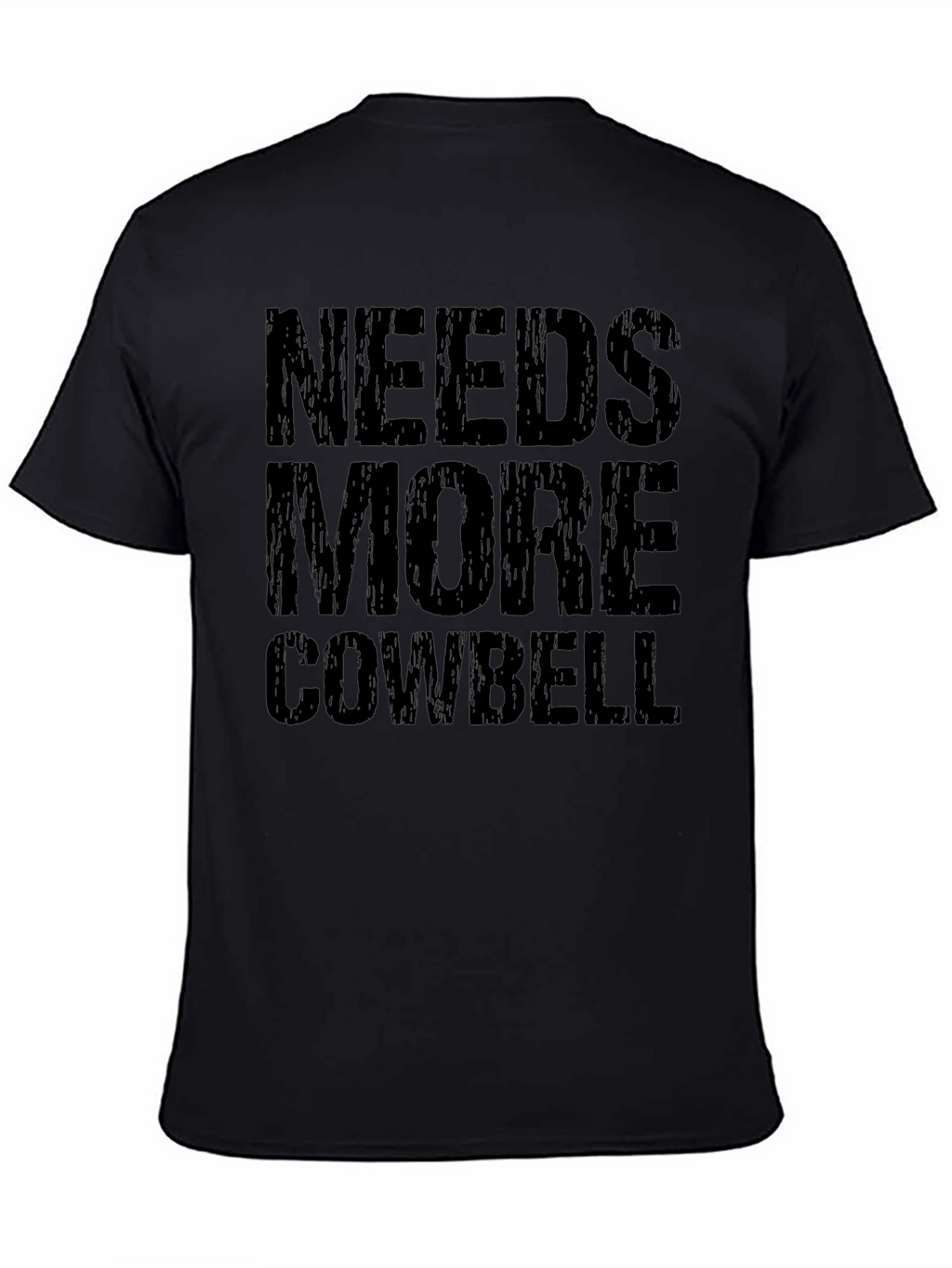 Needs More Cowbell Black Graphic T-Shirt
