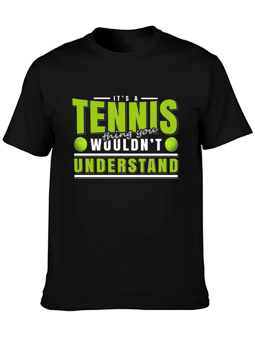 Tennis Thing You Wouldnt Understand T-Shirt
