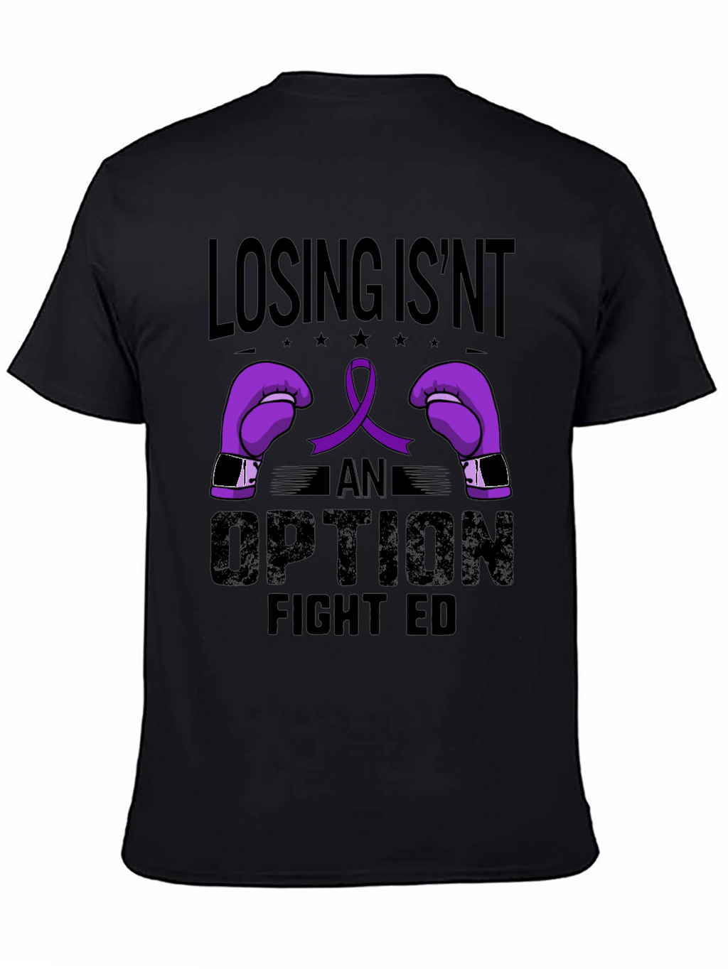 Losing Isnt An Option Fight ED T-Shirt