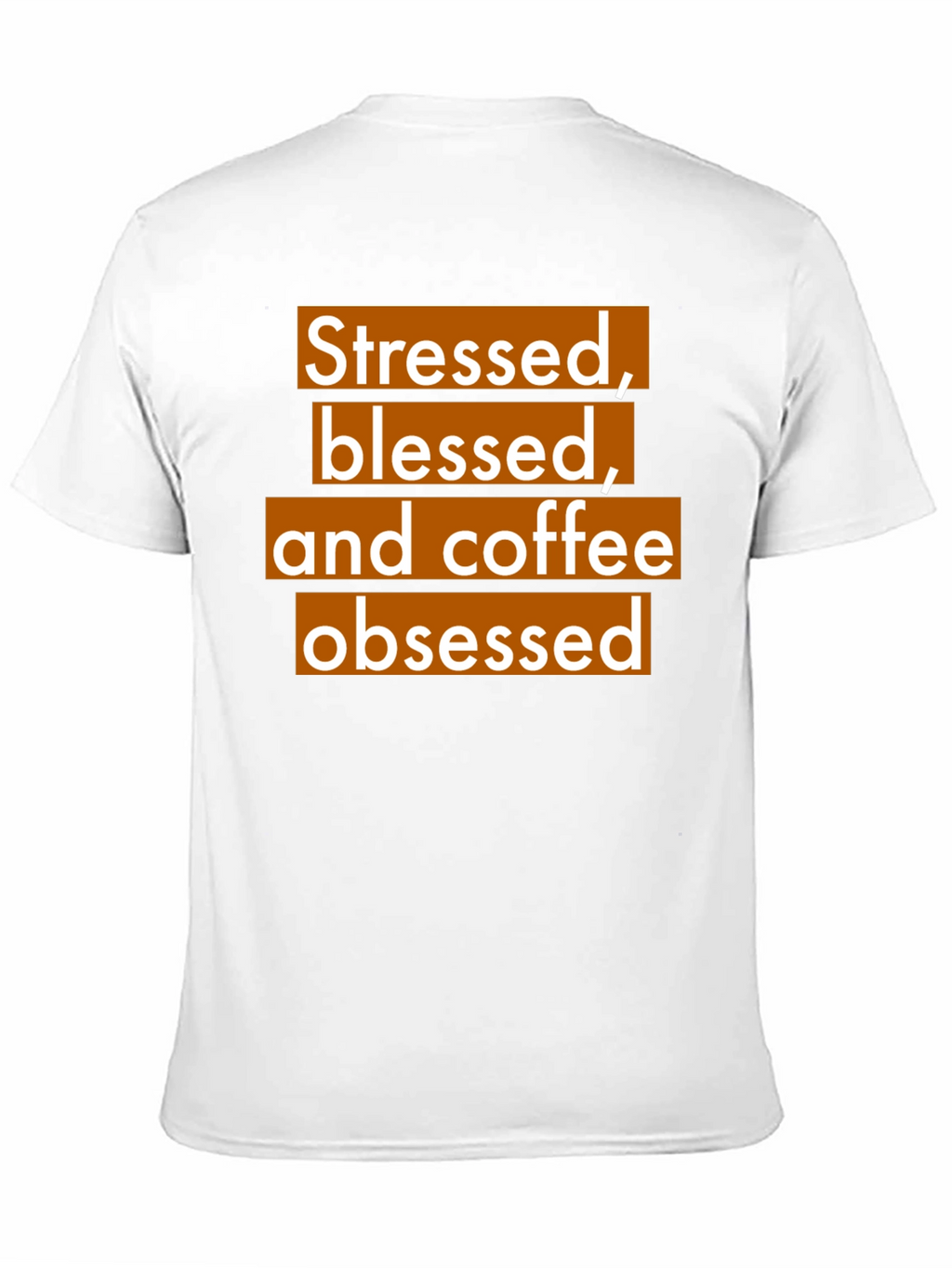 Stressed Blessed & Coffee Obsessed Graphic Tee