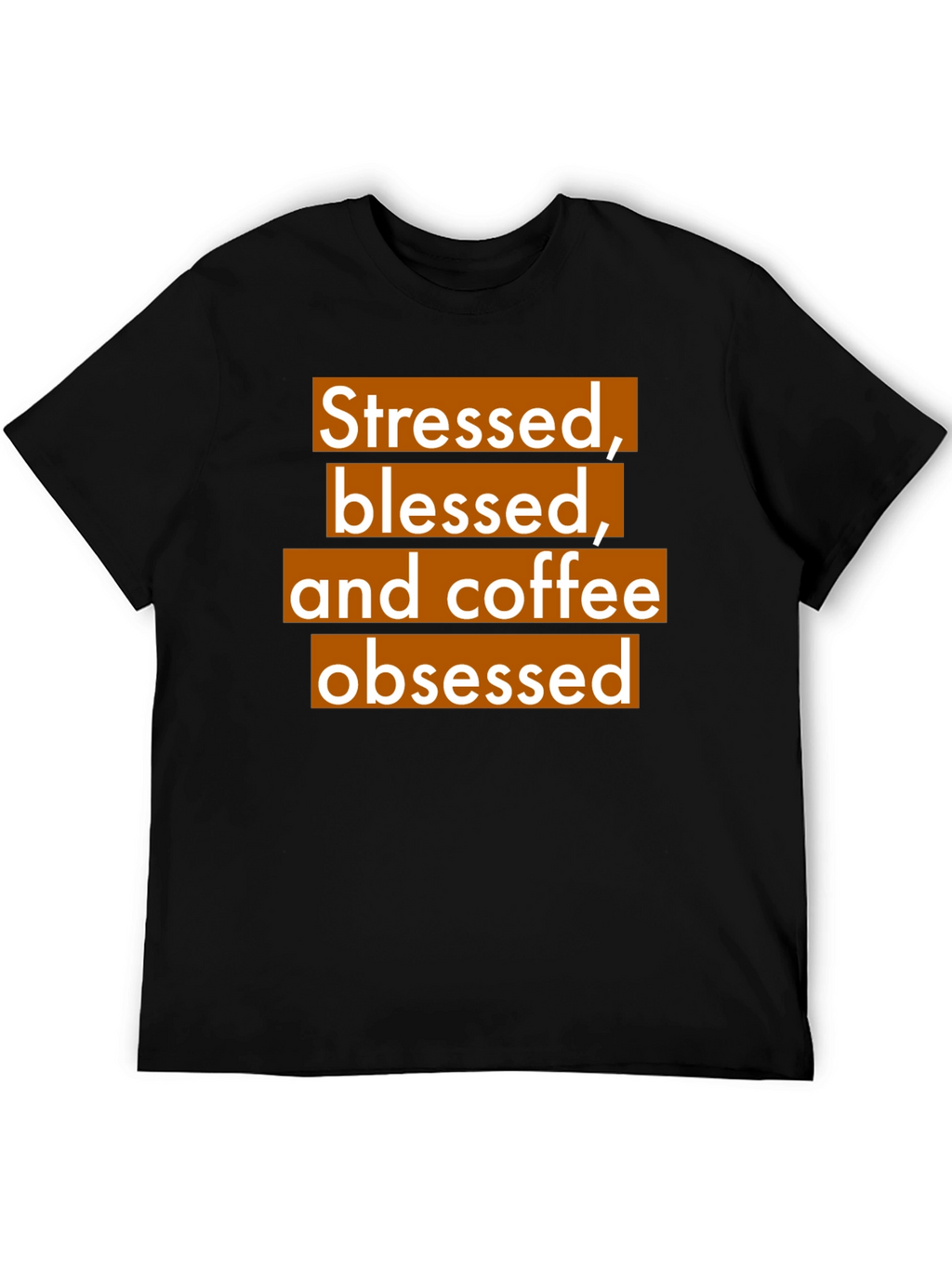 Stressed Blessed & Coffee Obsessed Graphic Tee