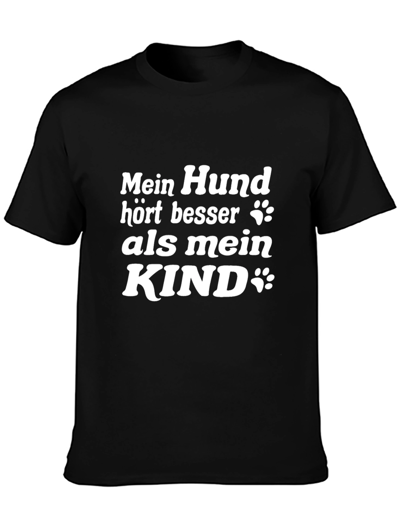 Dog Lover T-Shirt - My Dog Listens Better