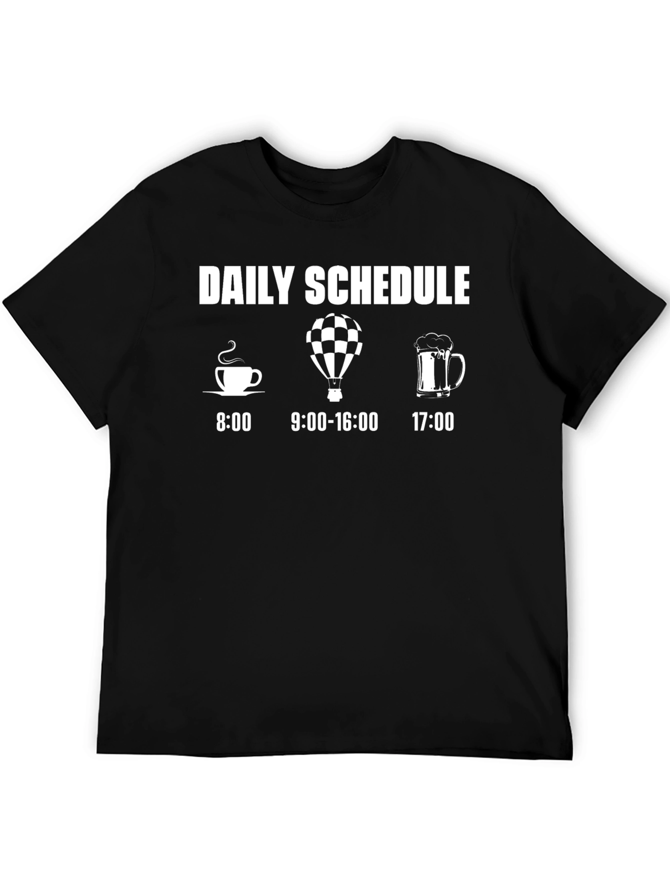Daily Schedule Hot Air Balloon T-Shirt