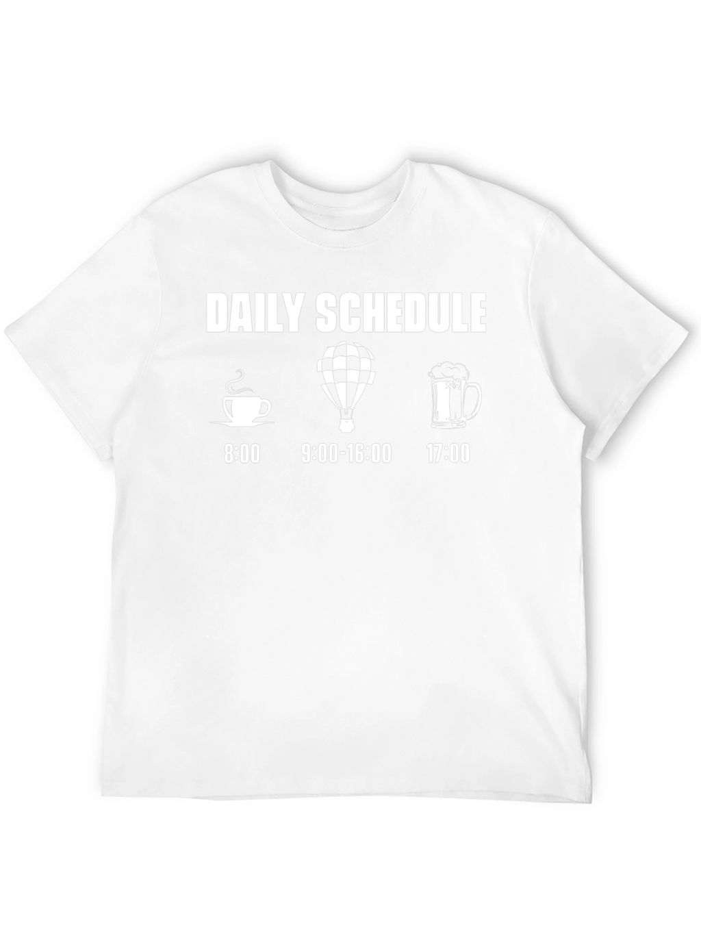 Daily Schedule Hot Air Balloon T-Shirt