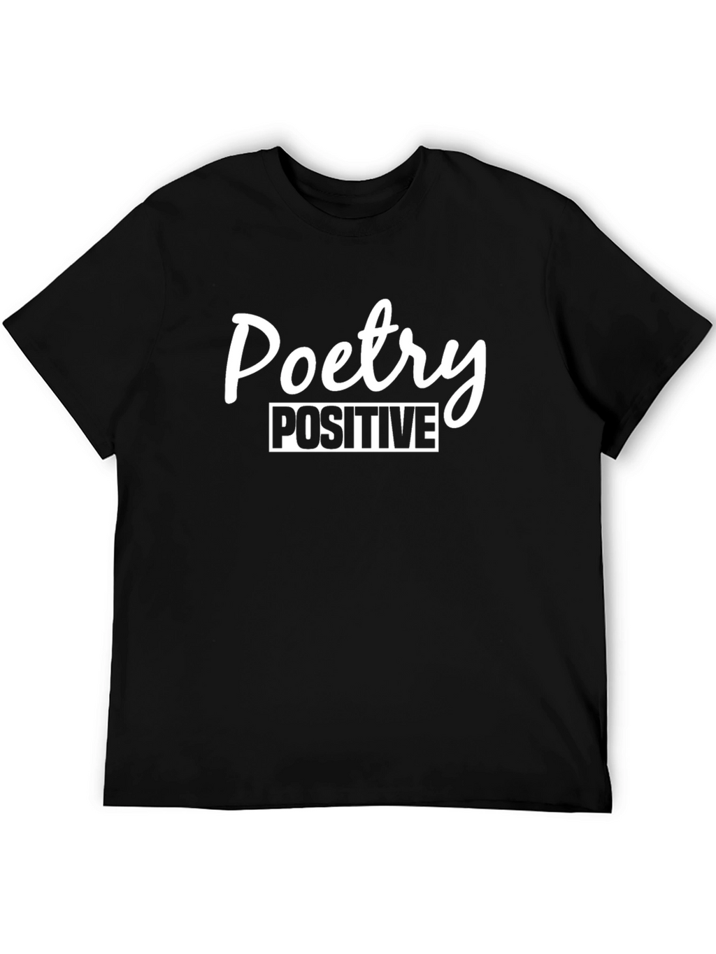 Poetry Positive Graphic Tee - Black Cotton Blend Shirt