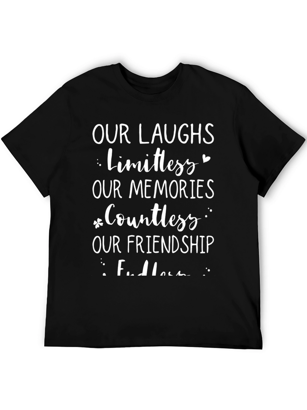 Our Laughs Limitless Graphic T-Shirt