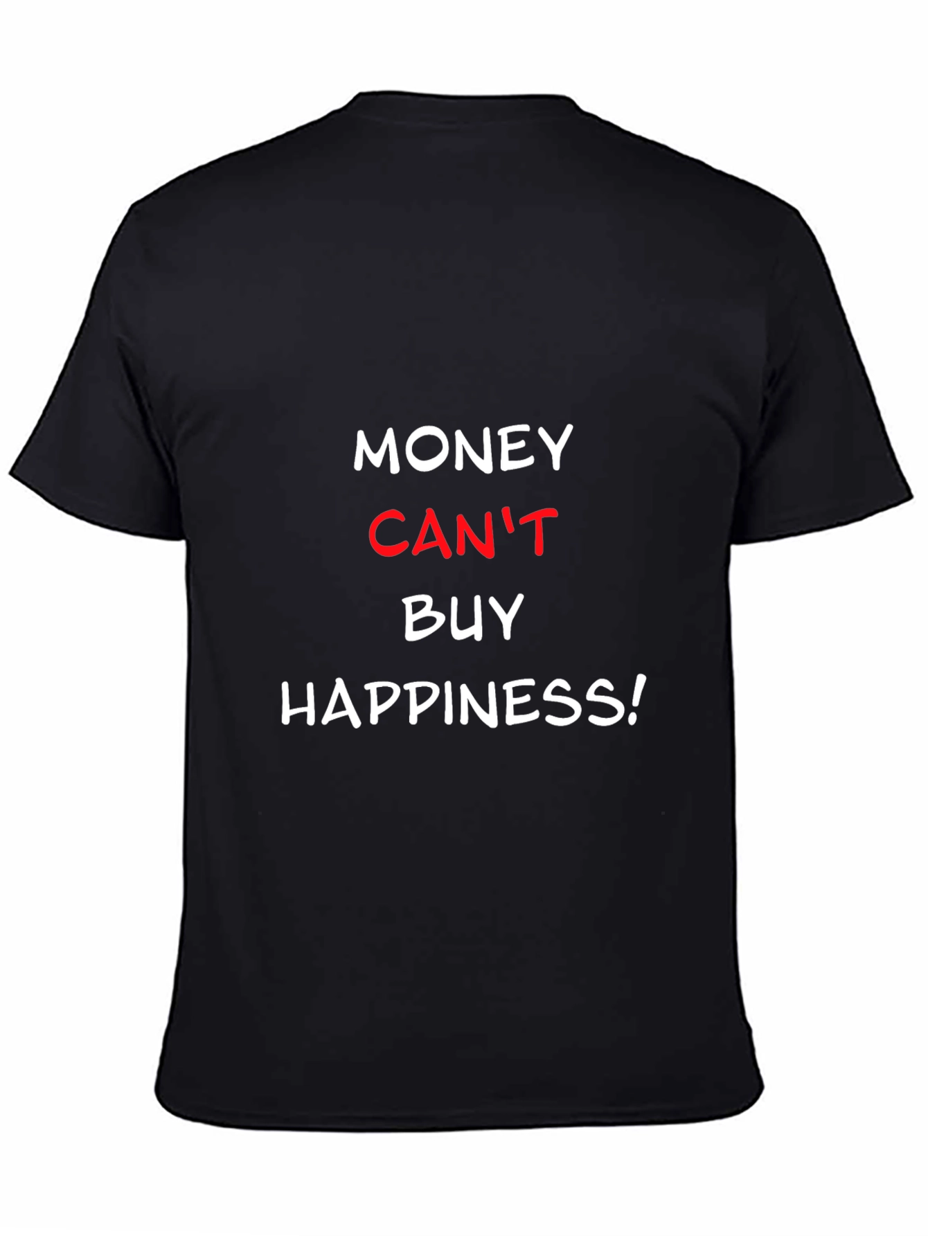 Money Cant Buy Happiness Black Crew Neck Tee
