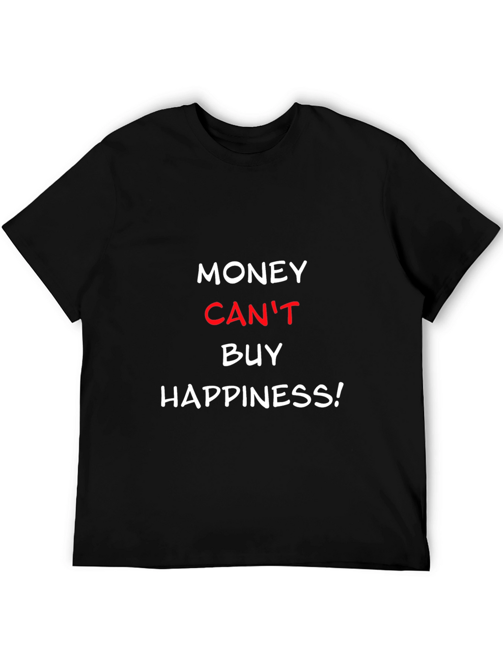 Money Cant Buy Happiness Black Crew Neck Tee