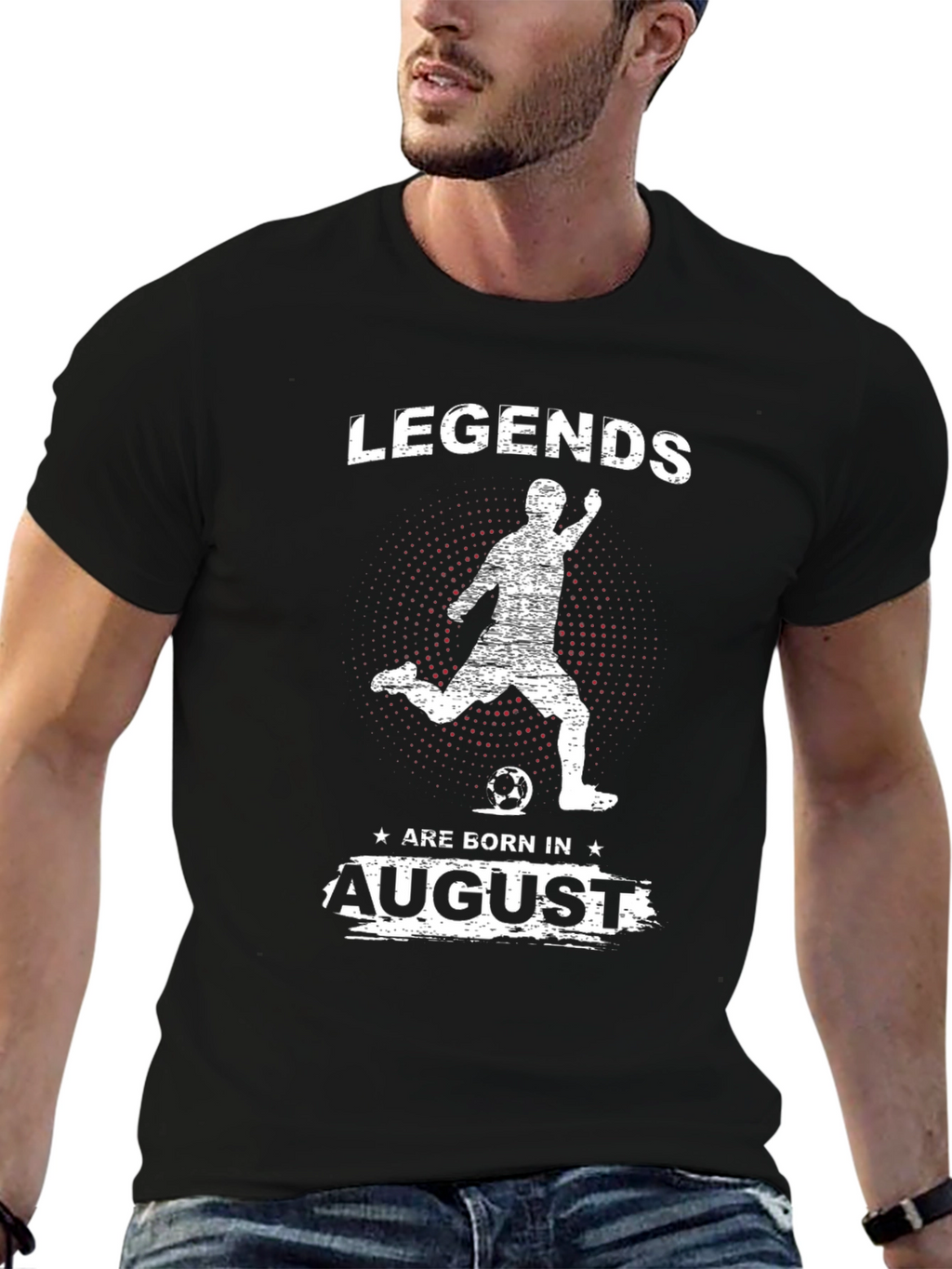 Legends Are Born In August Soccer T-Shirt