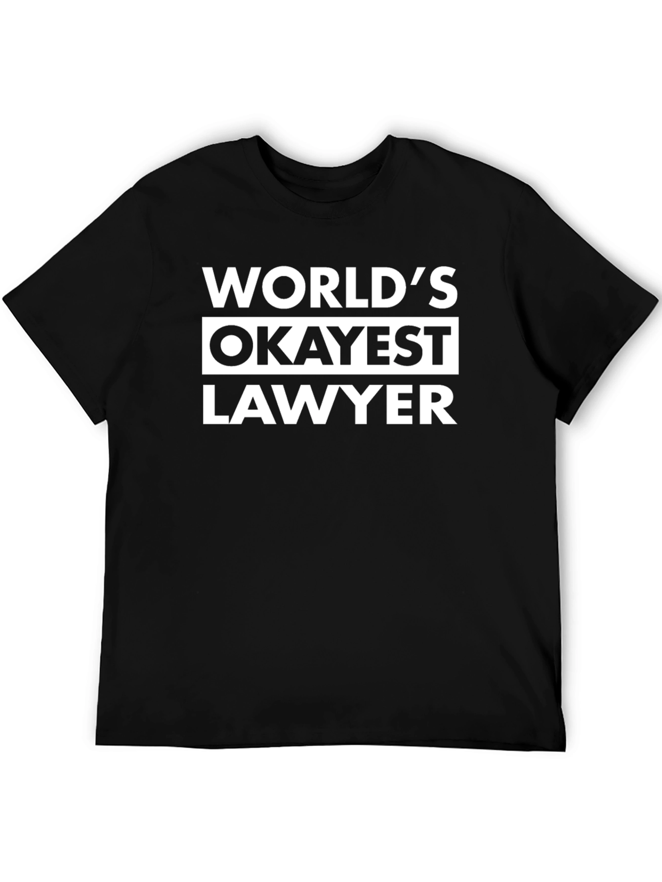 Worlds Okayest Lawyer Graphic T-Shirt