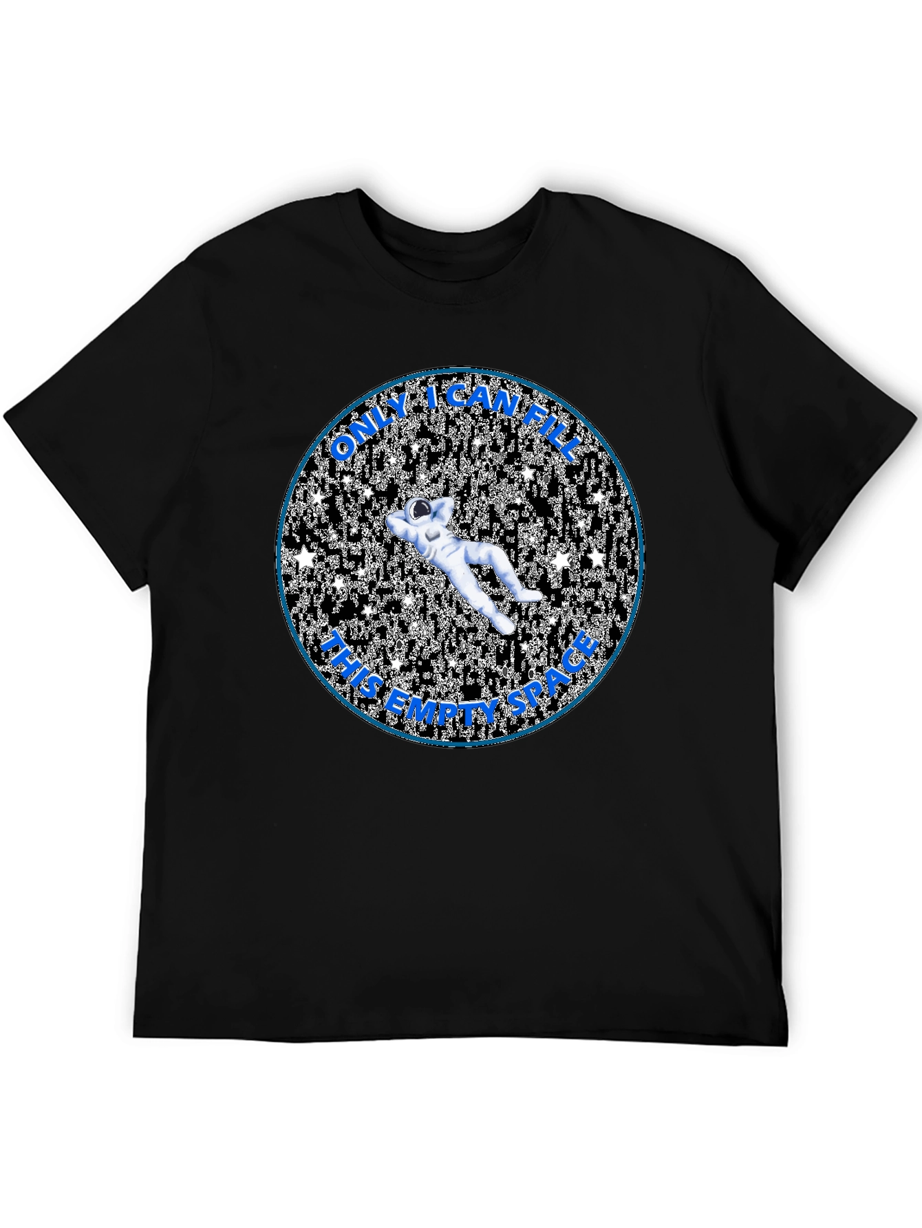 Cosmic Comfort Tee - Only I Can Fill This Empty Space