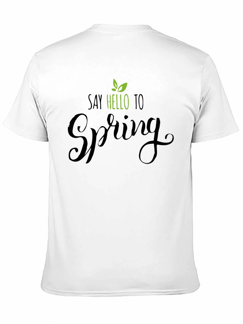 Say Hello to Spring T-Shirt