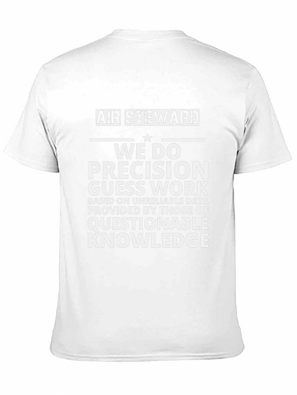 Air Steward Precision Guess Work T-Shirt