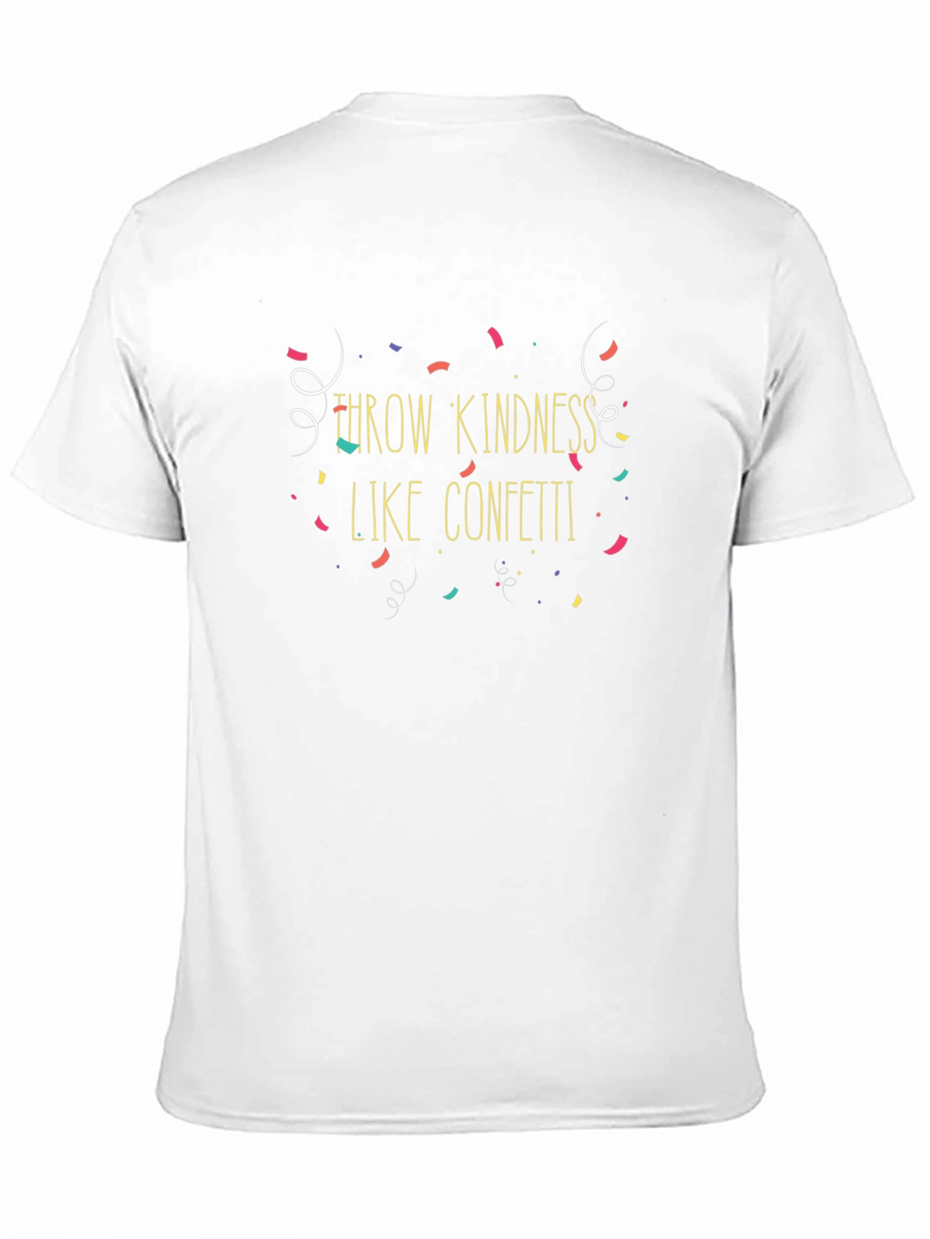 Kindness Confetti T-Shirt - Spread Joy!