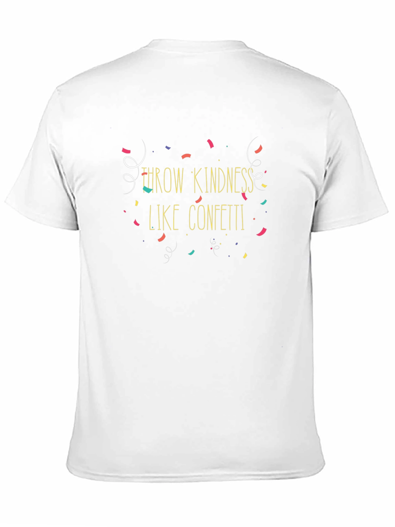Kindness Confetti T-Shirt - Spread Joy!