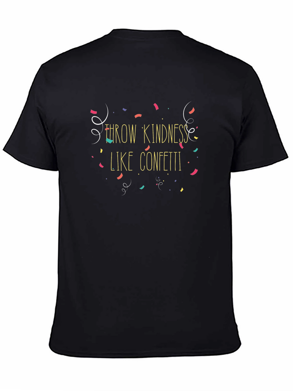Kindness Confetti T-Shirt - Spread Joy!