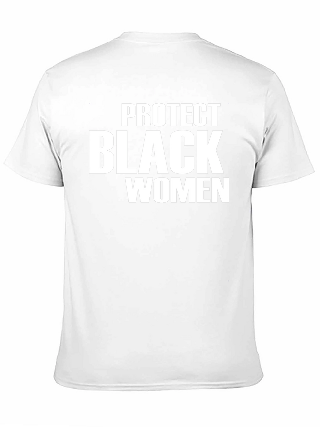 Protect Black Women Graphic T-Shirt - Black