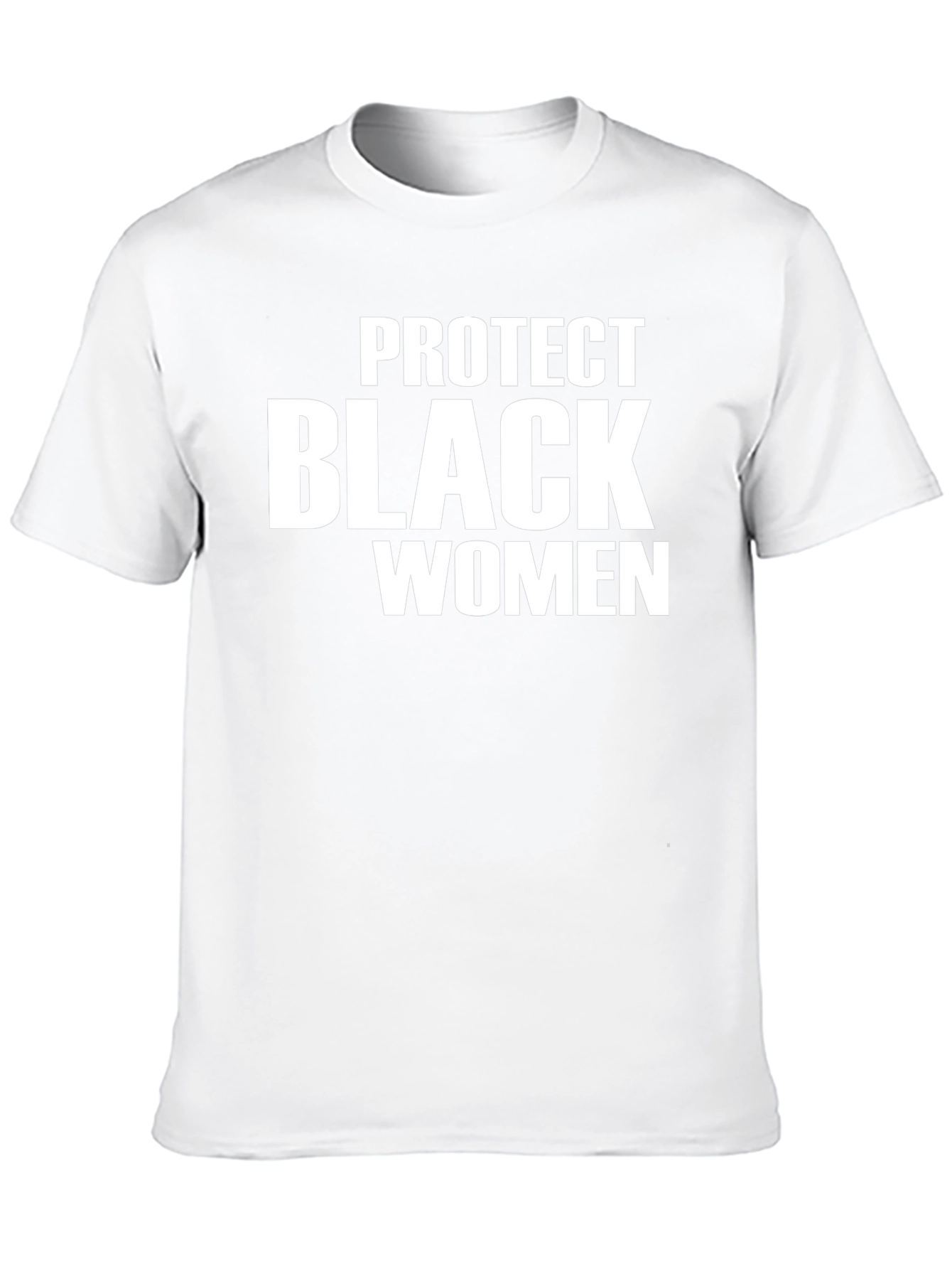 Protect Black Women Graphic T-Shirt - Black