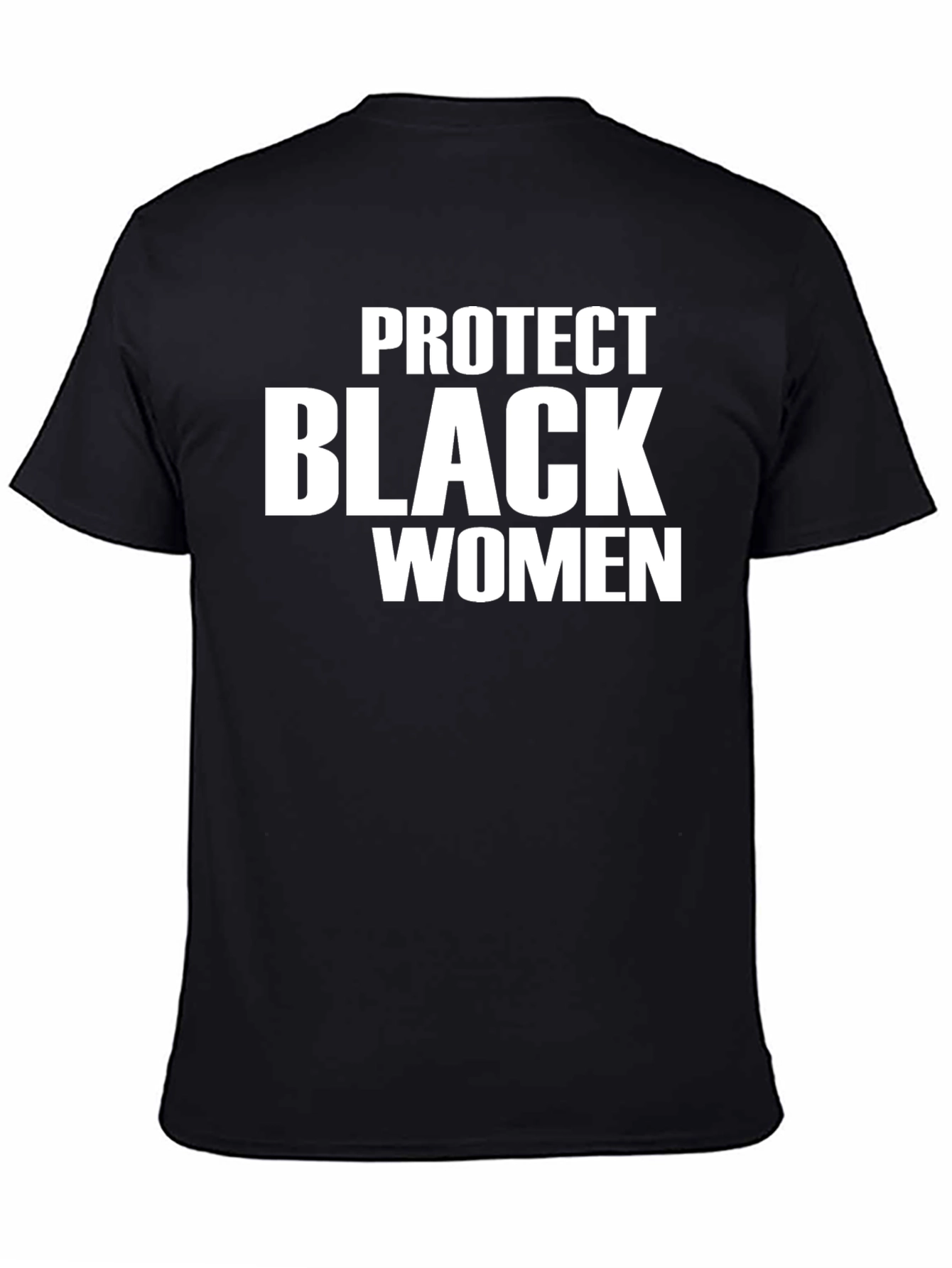 Protect Black Women Graphic T-Shirt - Black