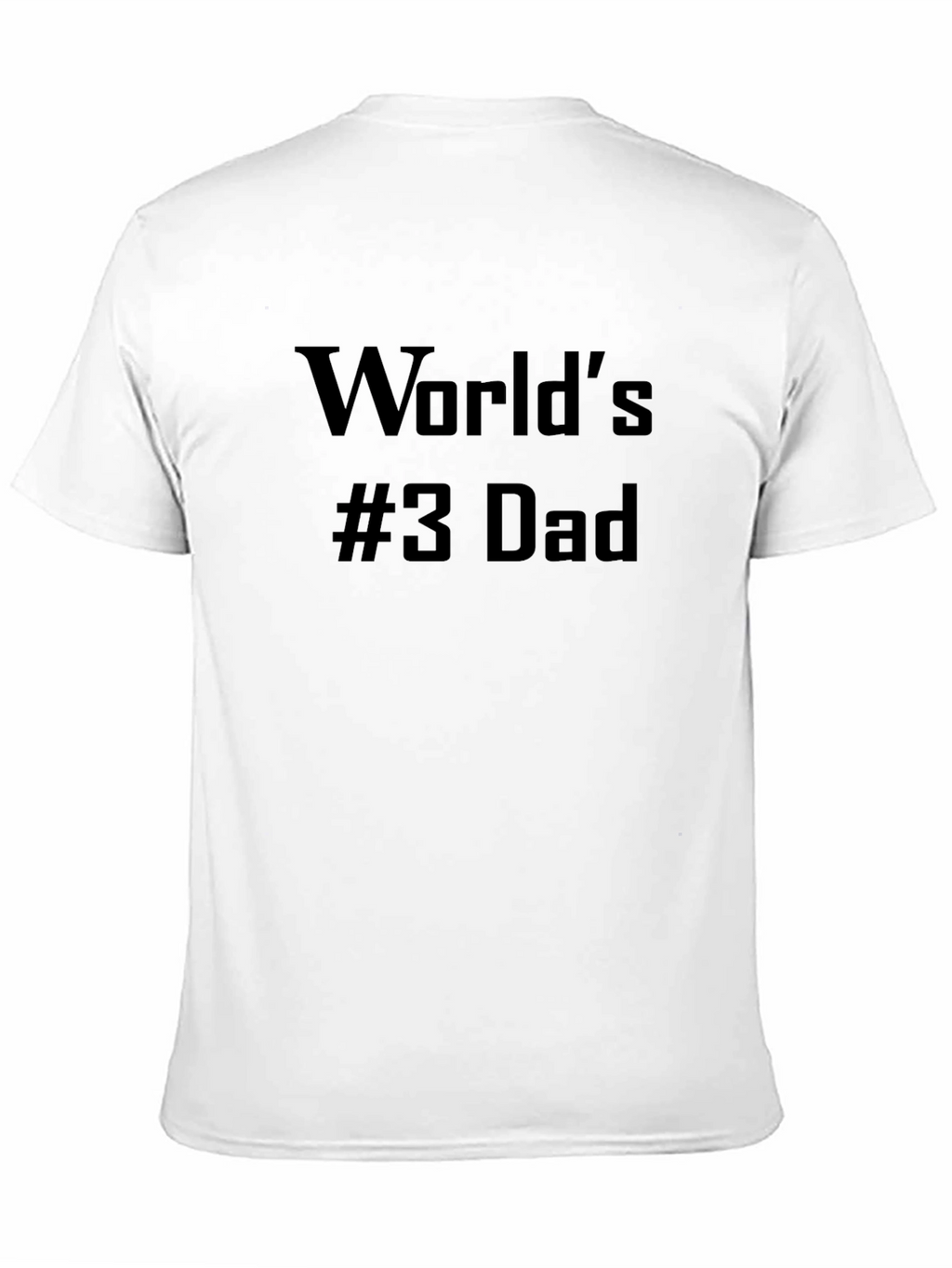 Worlds #3 Dad Black Graphic T-Shirt