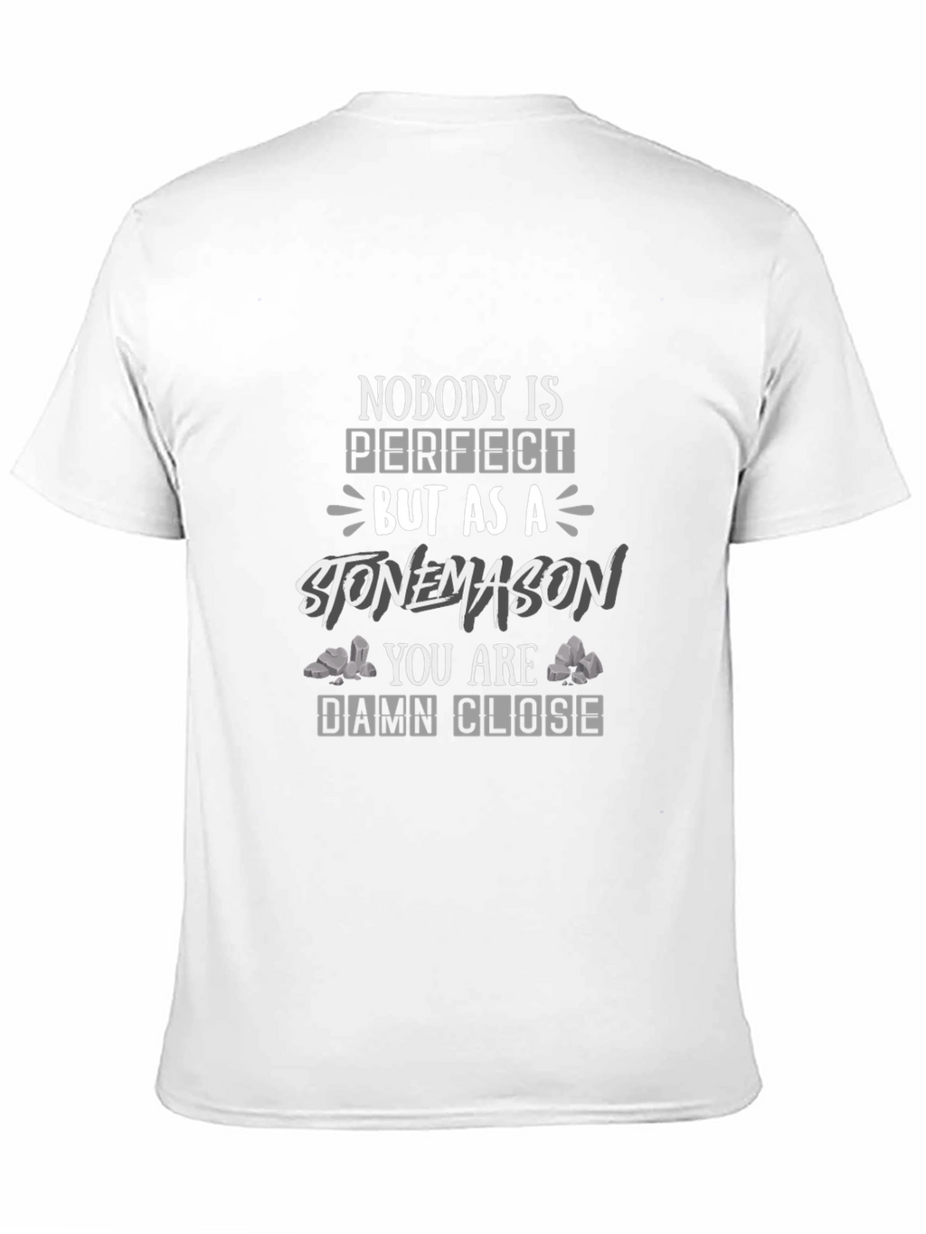 Stonemason Perfection T-Shirt - Gift for Craftsmen