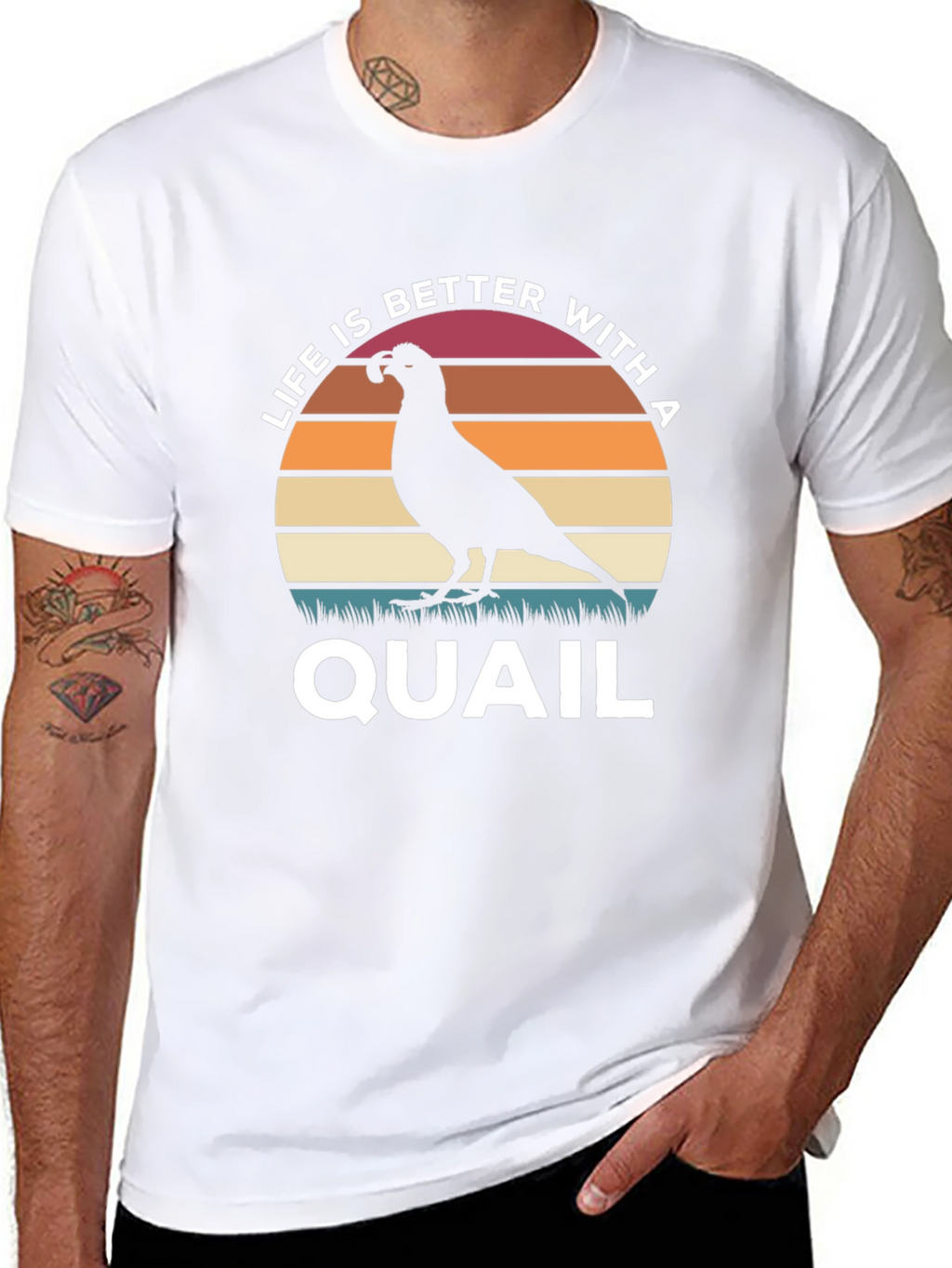 Life is Better With a Quail T-Shirt