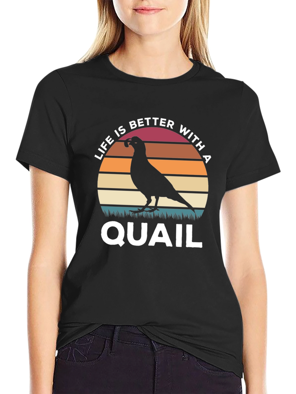Life is Better With a Quail T-Shirt