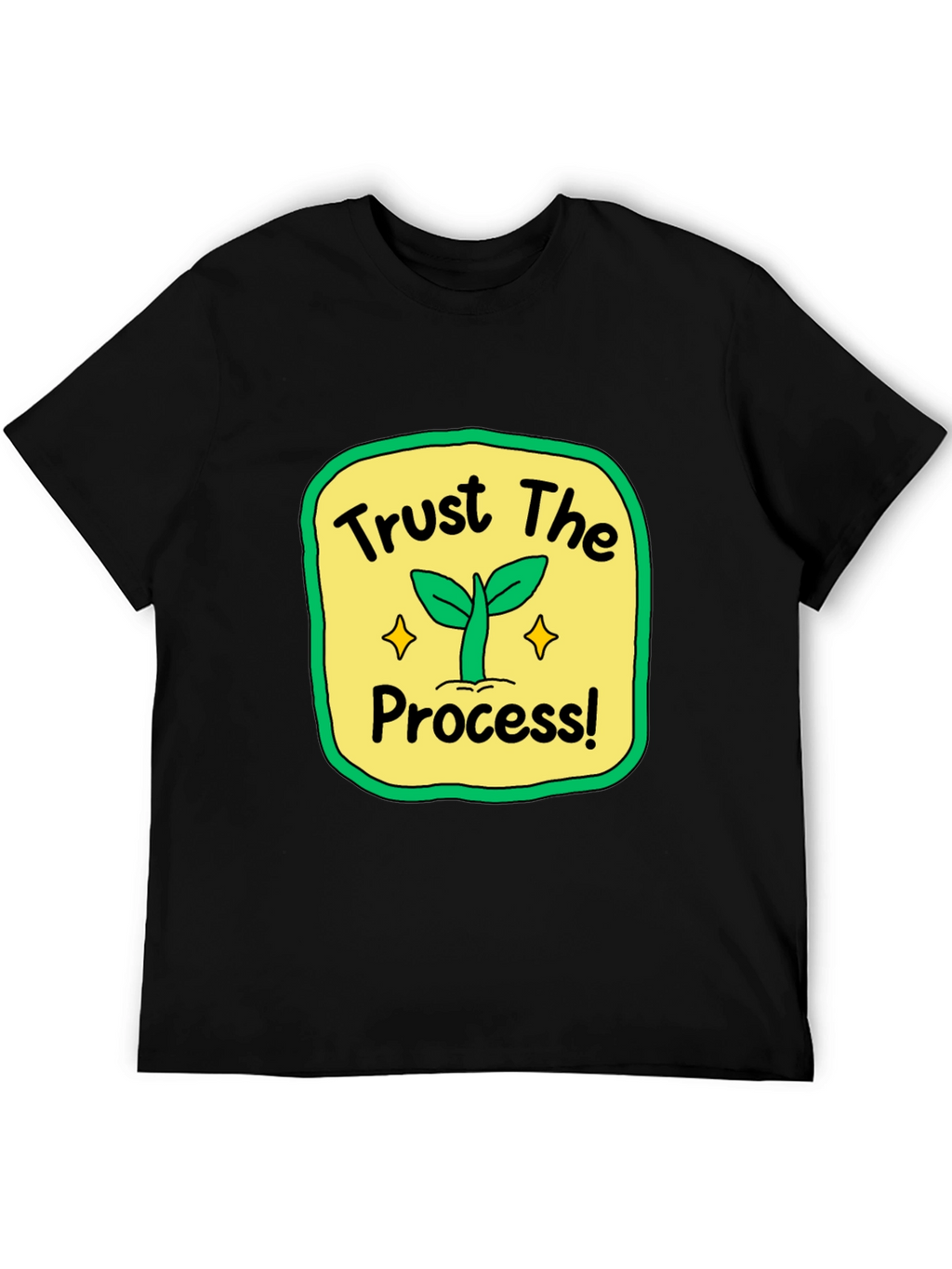 Trust the Process T-Shirt - Positive Growth Tee
