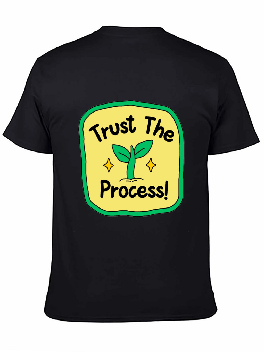Trust the Process T-Shirt - Positive Growth Tee