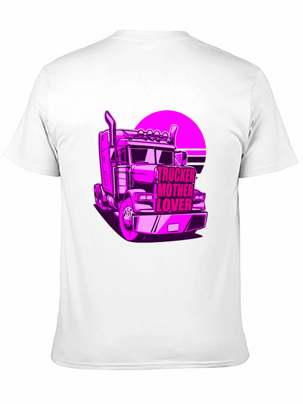 Trucker Mother Lover T-Shirt - Novelty Graphic Tee