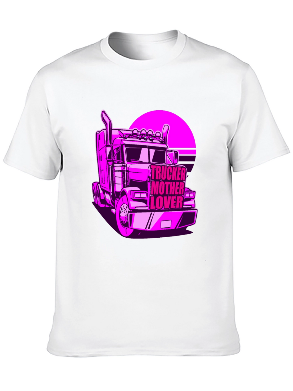 Trucker Mother Lover T-Shirt - Novelty Graphic Tee