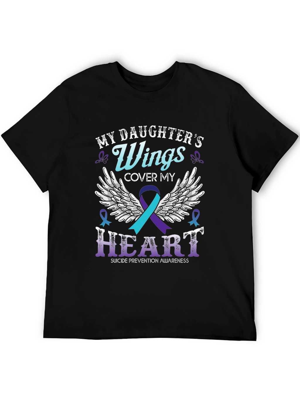 My Daughters Wings Suicide Prevention Awareness T-Shirt