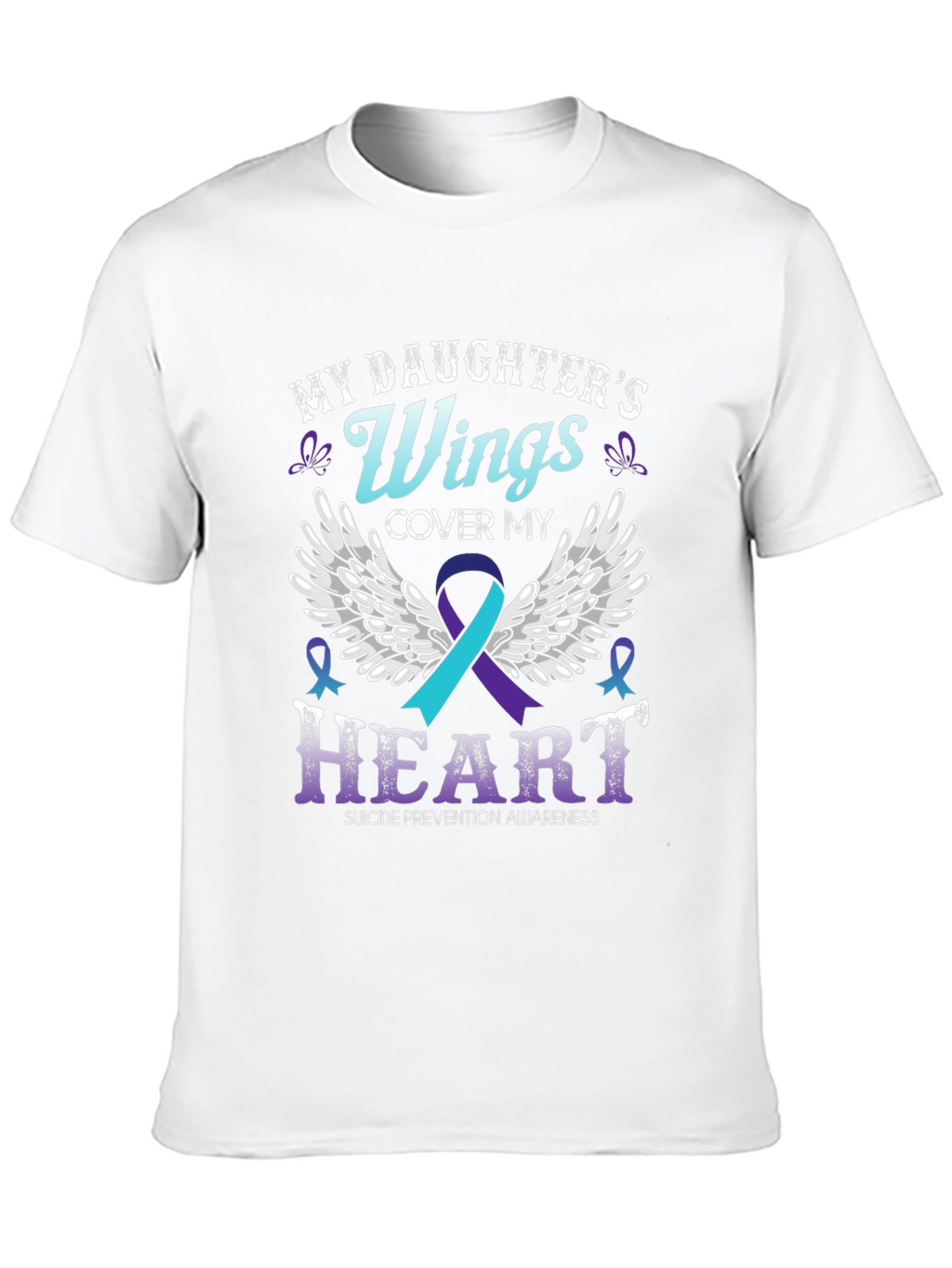 My Daughters Wings Suicide Prevention Awareness T-Shirt