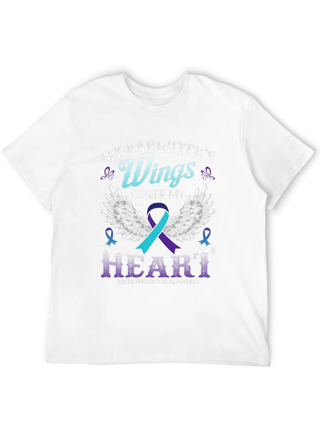 My Daughters Wings Suicide Prevention Awareness T-Shirt