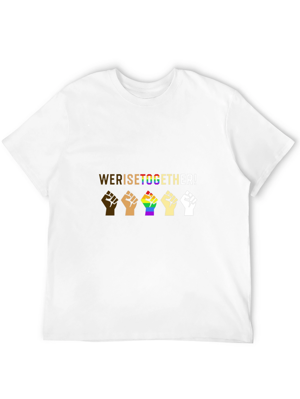 Equality T-Shirt - We Rise Together!