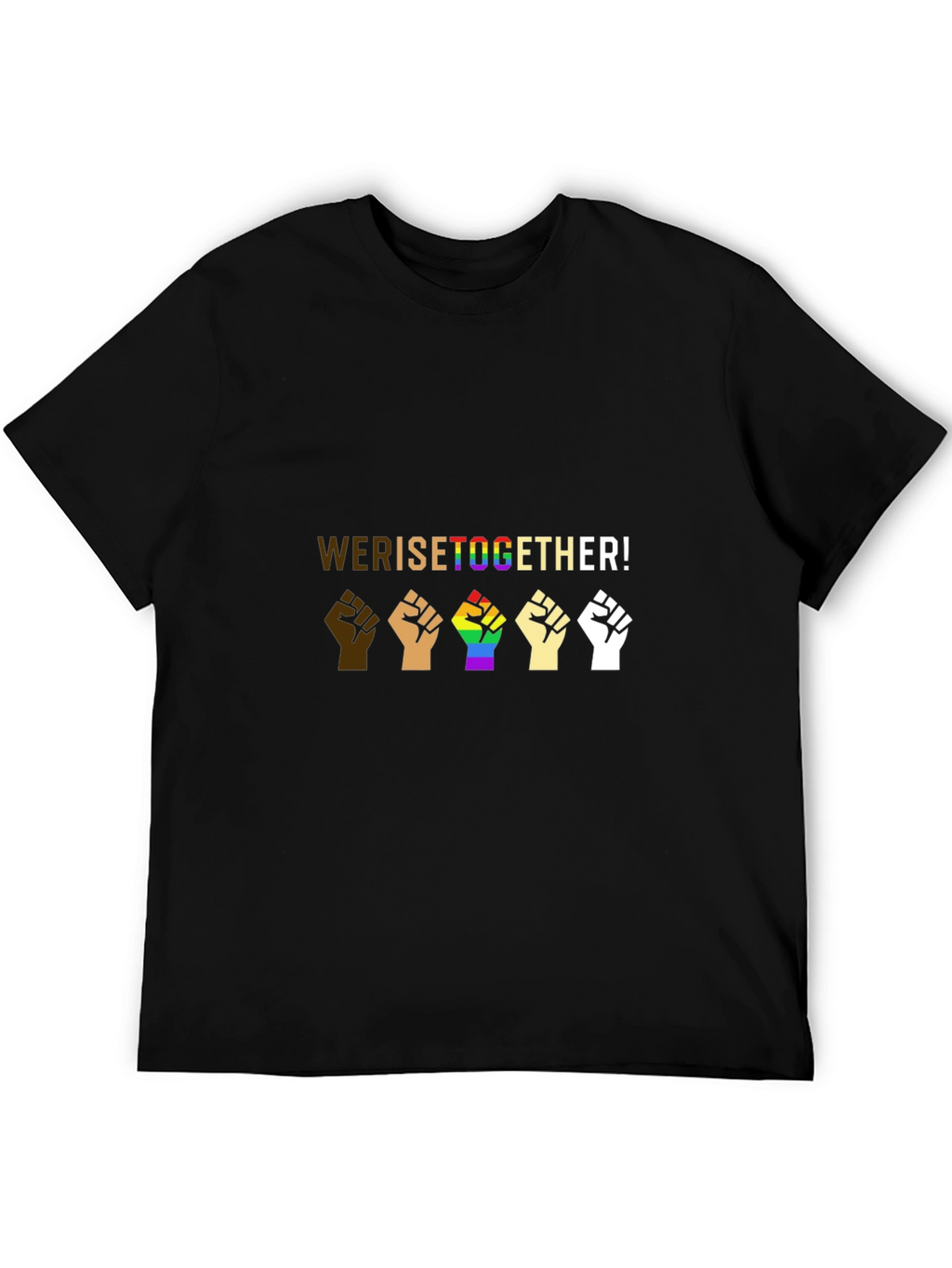 Equality T-Shirt - We Rise Together!