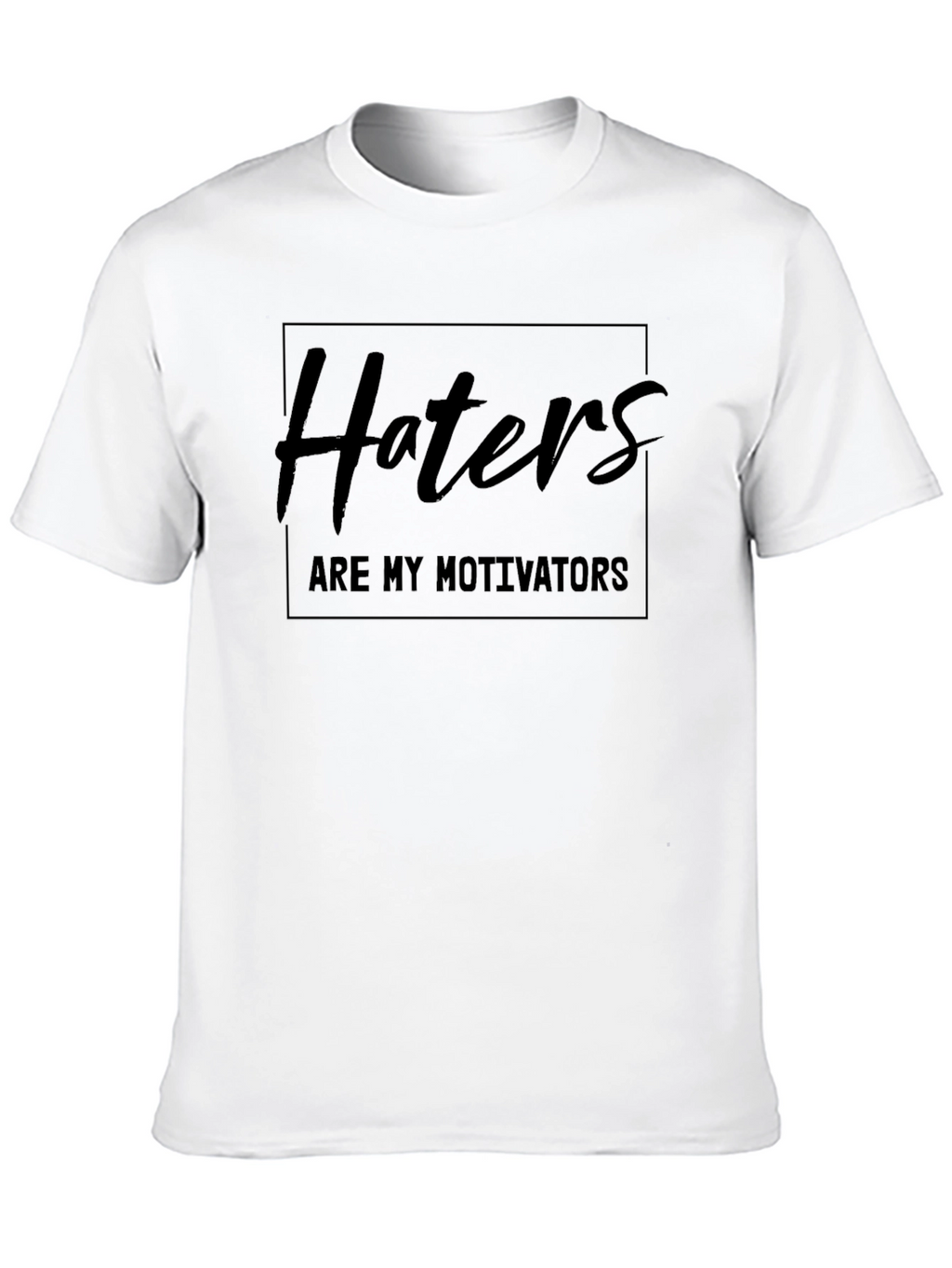 Haters Are My Motivators Black T-Shirt