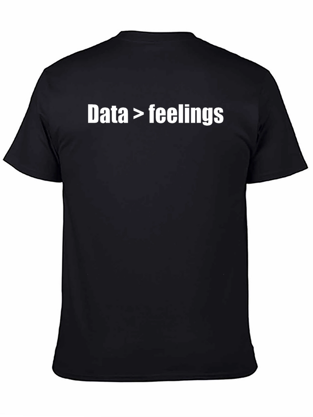 Data Over Feelings Graphic Tee - Black Cotton Shirt