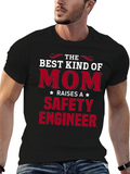 Best Kind of Mom Safety Engineer Graphic Tee