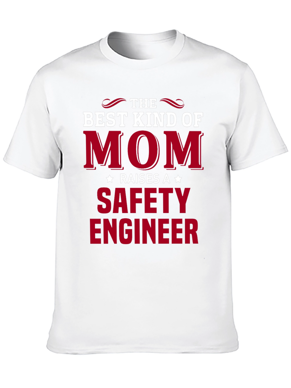 Best Kind of Mom Safety Engineer Graphic Tee