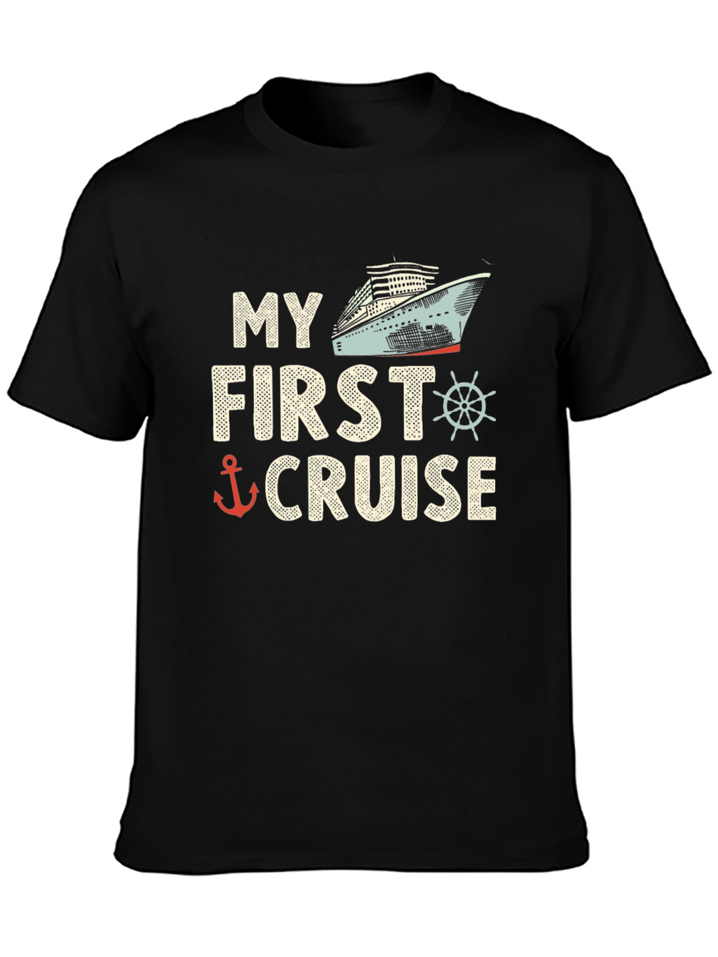 My First Cruise Graphic T-Shirt