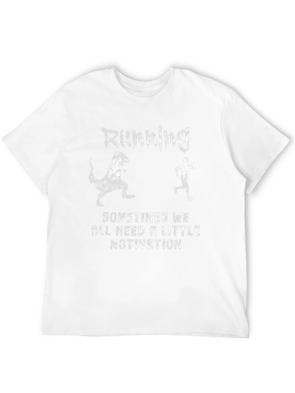 Running Motivation T-Shirt
