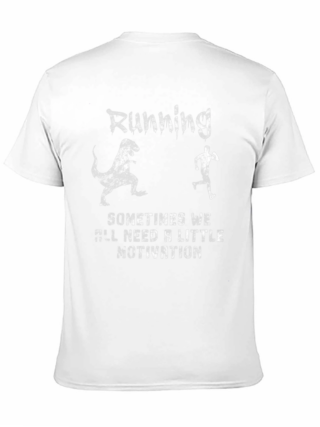 Running Motivation T-Shirt