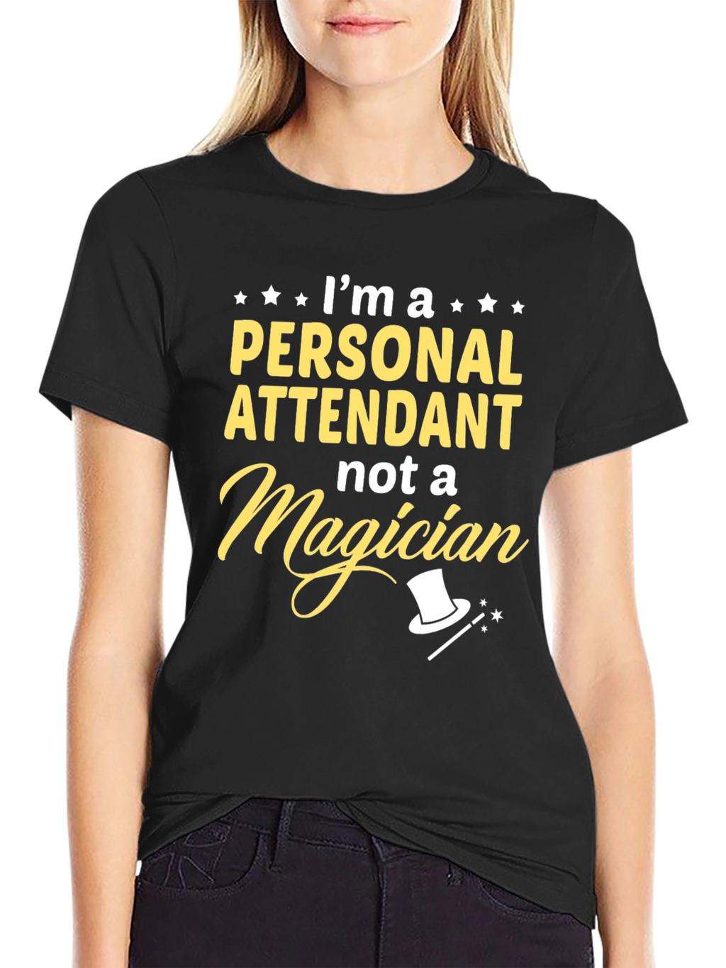 Personal Attendant T-Shirt - Not A Magician