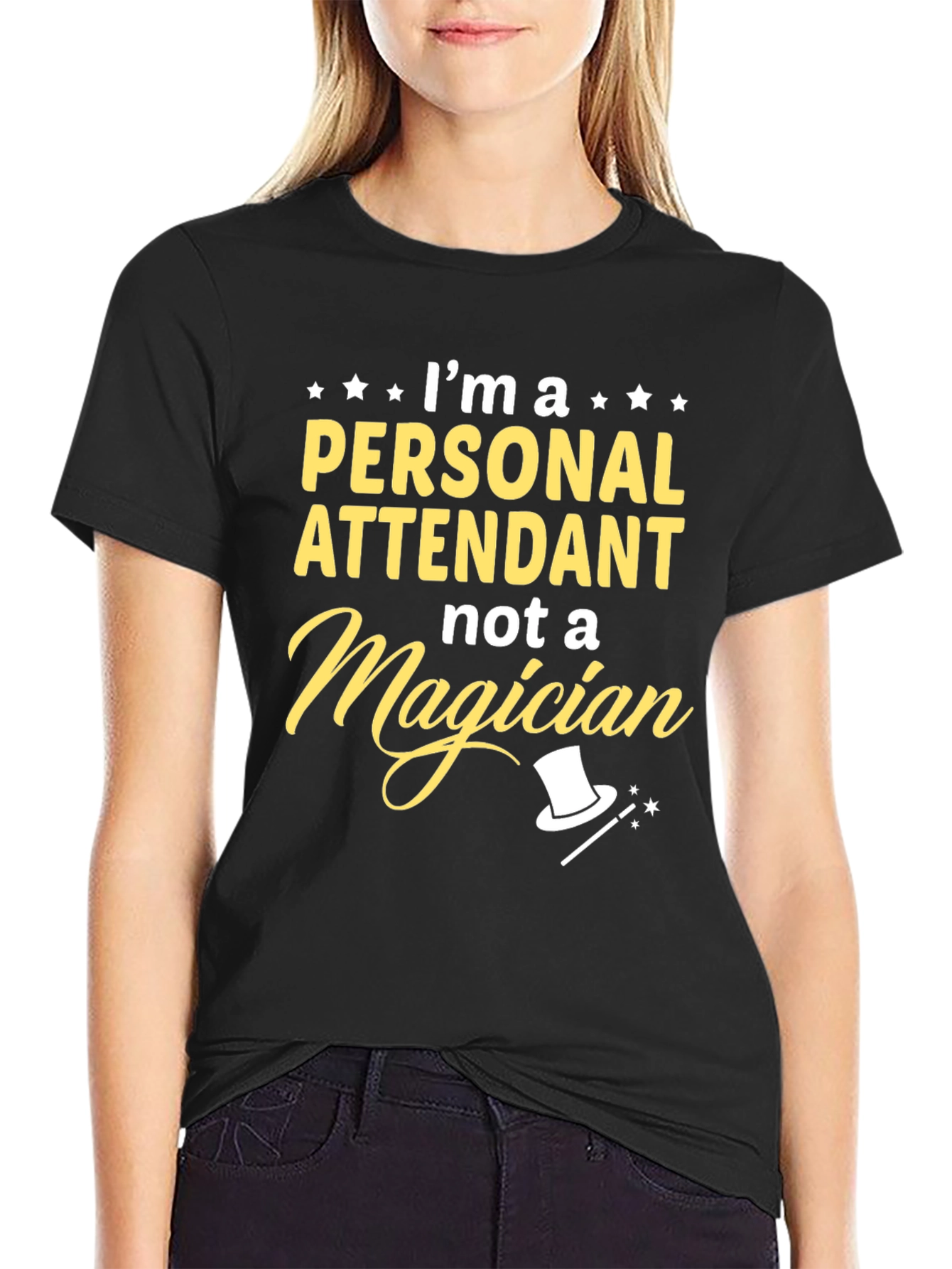 Personal Attendant T-Shirt - Not A Magician