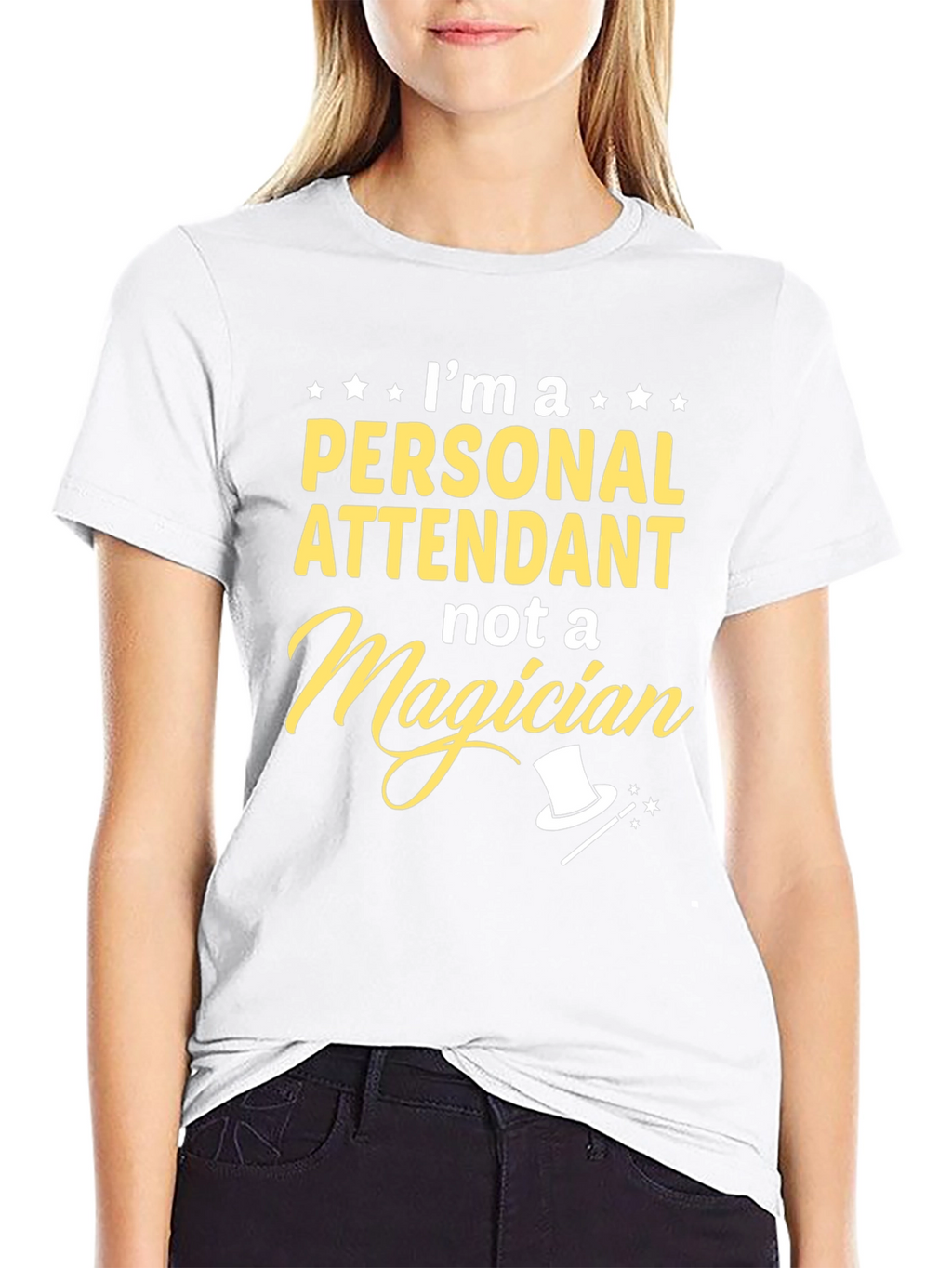 Personal Attendant T-Shirt - Not A Magician