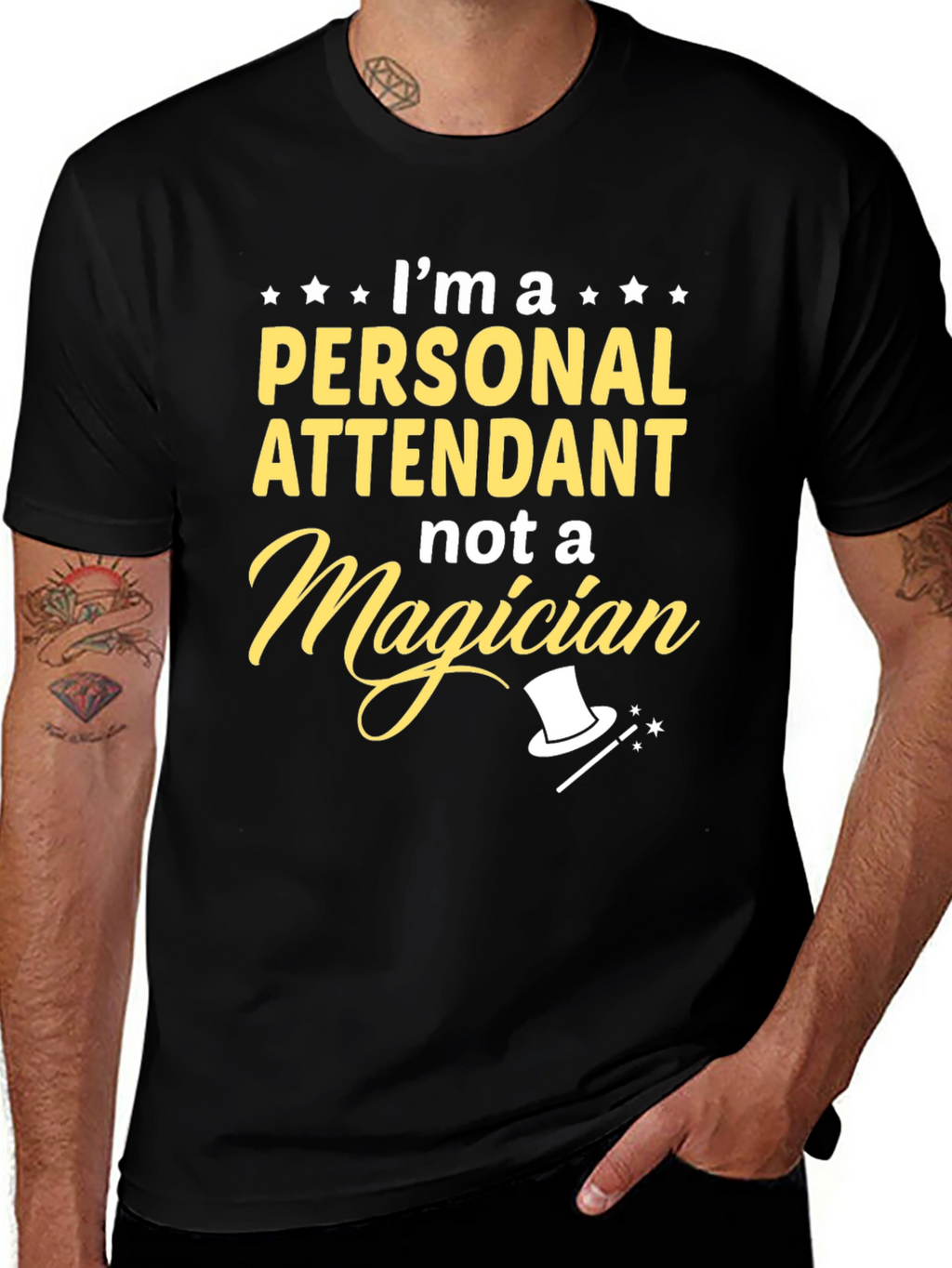 Personal Attendant T-Shirt - Not A Magician
