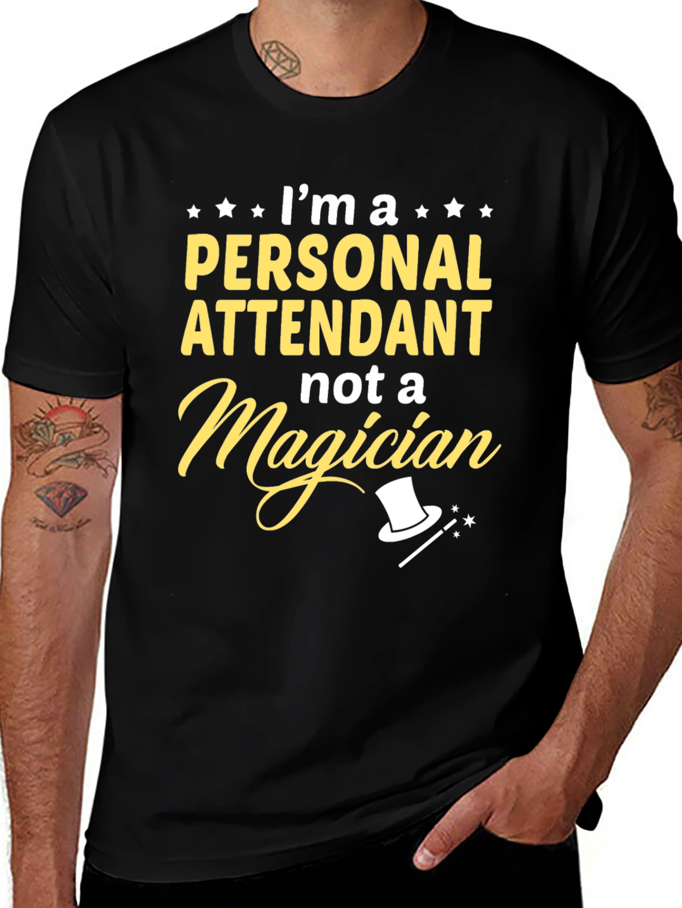 Personal Attendant T-Shirt - Not A Magician